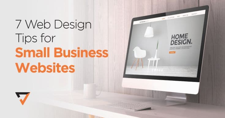 7 Web Design Tips for Small Business Websites